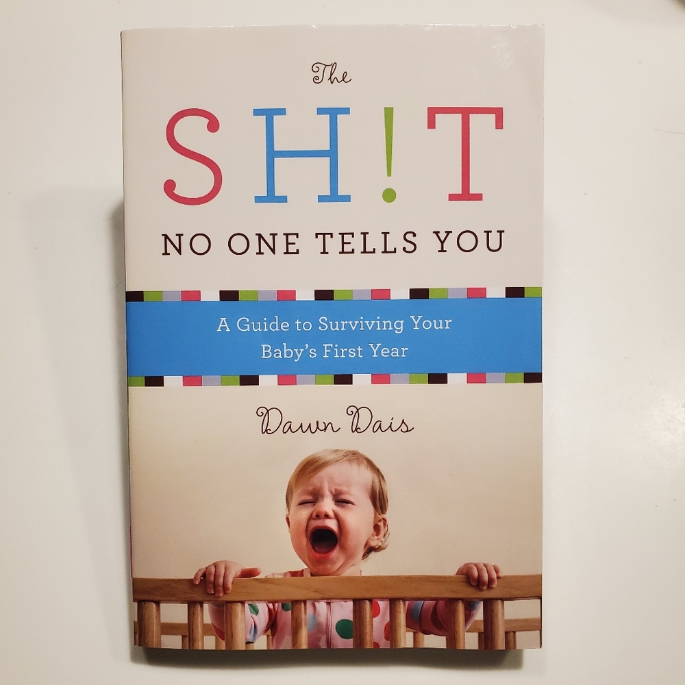 The Sh!t No One Tells You